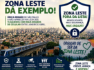 Entre 15 Bairros Zona Leste Dá Exemplo de Segurança